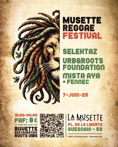 Musette Reggae Festival le 7 juin 2025 avec : Selektaz, urb&roots foundation, Mista Aya + Fennec